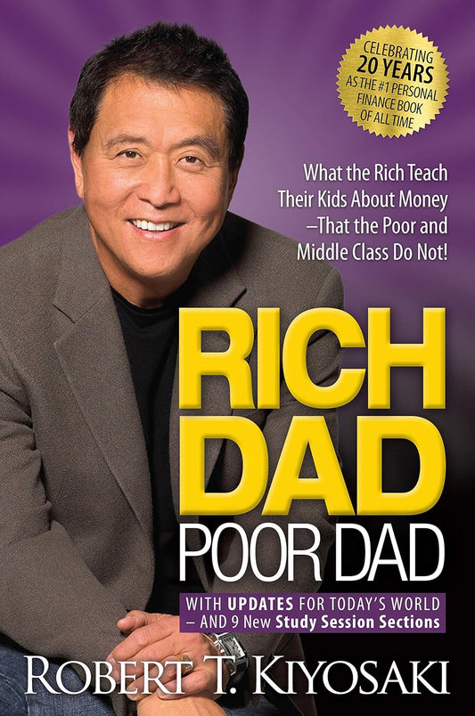Rich Dad Poor Dad Robert T. Kiyosaki