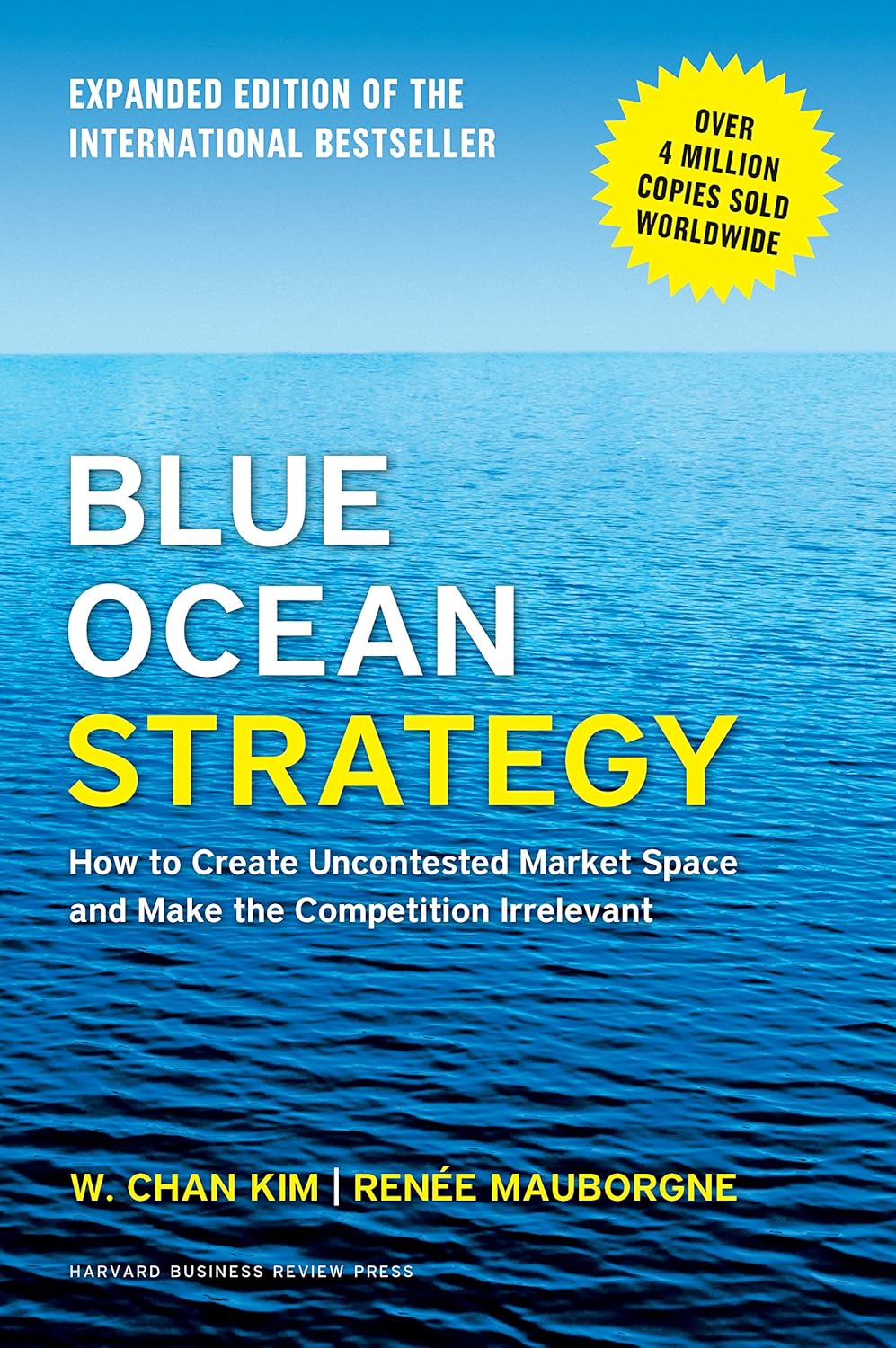 Blue Ocean Strategy Book by Renée Mauborgne and W. Chan Kim