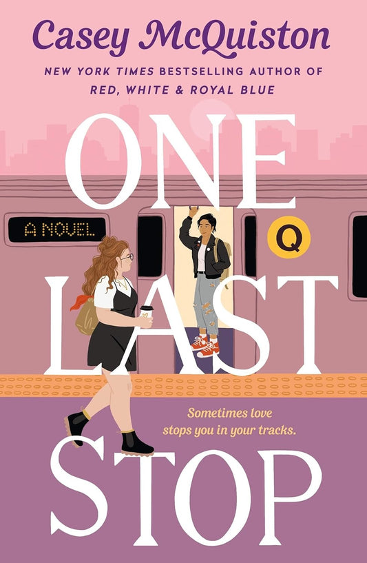 One Last Stop Novel by Casey McQuiston